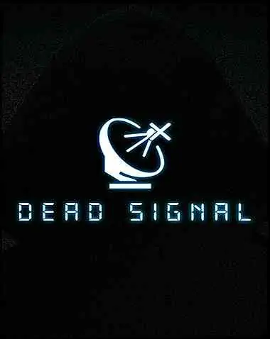 Dead Signal Free Download (v2599300)