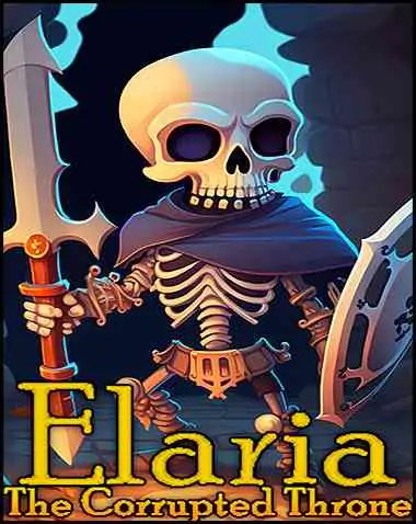 Elaria: The Corrupted Throne Free Download (v1.00)