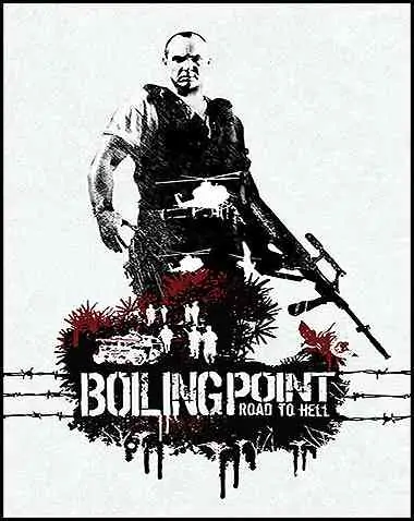 Boiling Point: Road to Hell Free Download (v1.14)