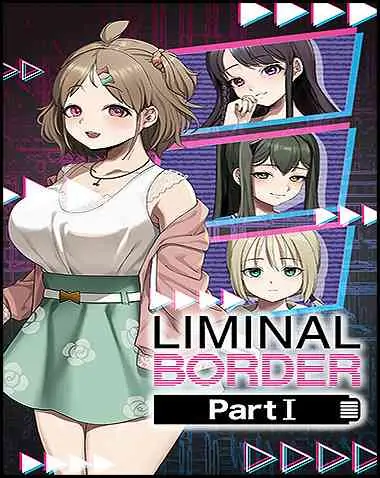 Liminal Border Part I Free Download (v1.10)