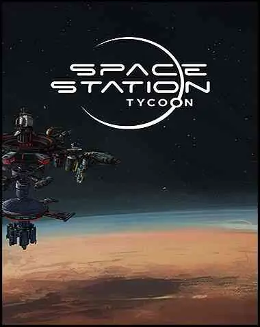 Space Station Tycoon Free Download (v1.1)