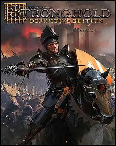 Stronghold: Definitive Edition Free Download (v1.10)