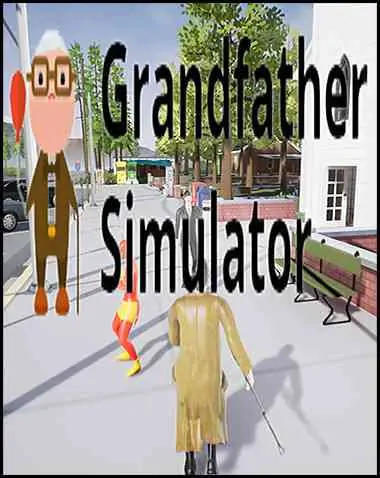 Grandfather Simulator Free Download (BUILD 12782920)