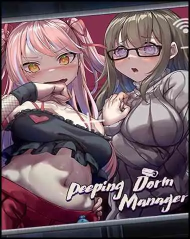 Peeping Dorm Manager Free Download (BUILD 13019502)