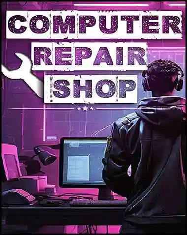 Computer Repair Shop Free Download (BUILD 13138154)