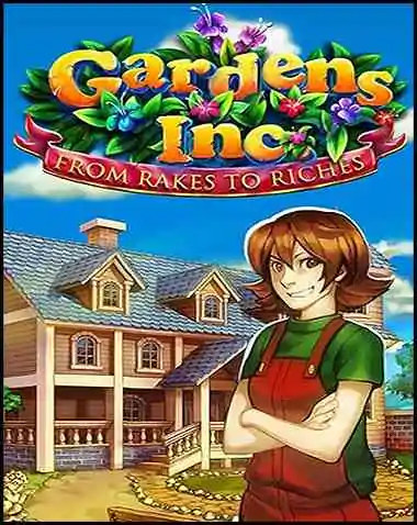 Gardens Inc. – From Rakes to Riches Free Download