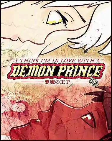 I Think I’m in Love with a Demon Prince Free Download (BUILD 13120547)