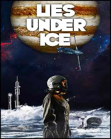 Lies Under Ice Free Download