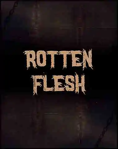 Rotten Flesh – Horror Survival Game Free Download (v1.0)