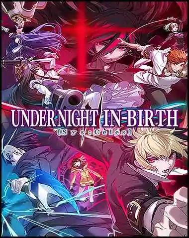 UNDER NIGHT IN-BIRTH II Sys:Celes Free Download (BUILD 13154507)