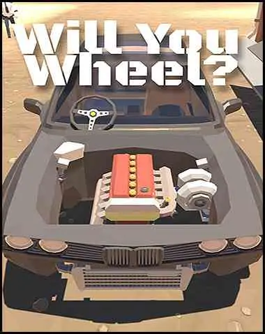 Will You Wheel? Free Download (v0.18)