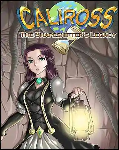 Caliross, the Shapeshifter’s Legacy Free Download (v0.9.9)