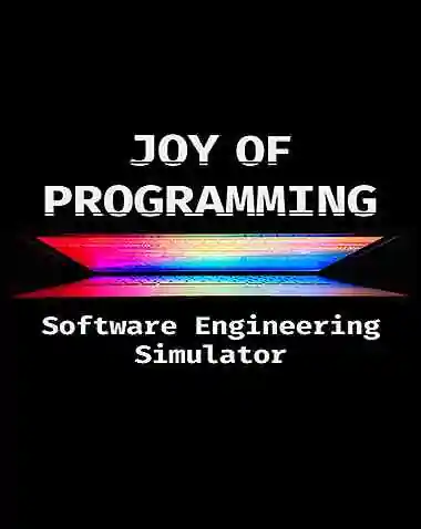 JOY OF PROGRAMMING – Software Engineering Simulator Free Download (BUILD 13311229)