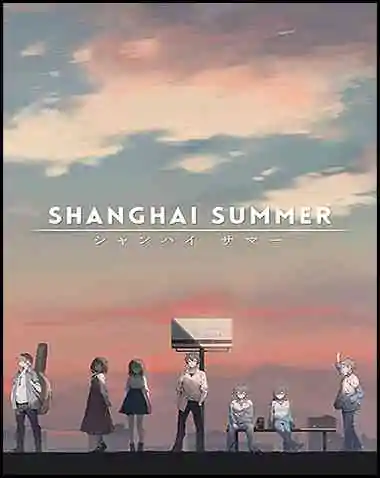 Shanghai Summer Free Download (v1.0.5)