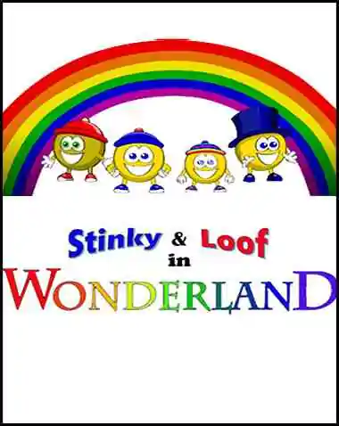 Stinky and Loof in Wonderland Free Download