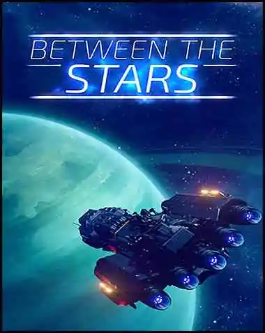 Between the Stars Free Download (Build 13671661)