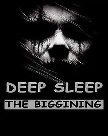 Deep Sleep: The Beggining Free Download (v01.1)