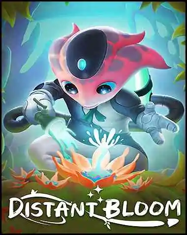 Distant Bloom Free Download (v0.1.40)