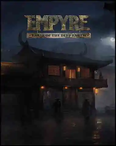 EMPYRE: Earls of the Deep Earth Free Download (v1.13)
