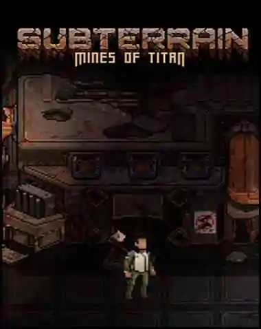 Subterrain: Mines of Titan Free Download (v0.61b)