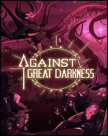 Against Great Darkness Free Download (v2.26)