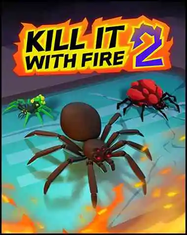 Kill It With Fire 2 Free Download (v1.4.45)