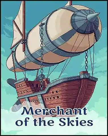 Merchant of the Skies Free Download (v1.6.7)