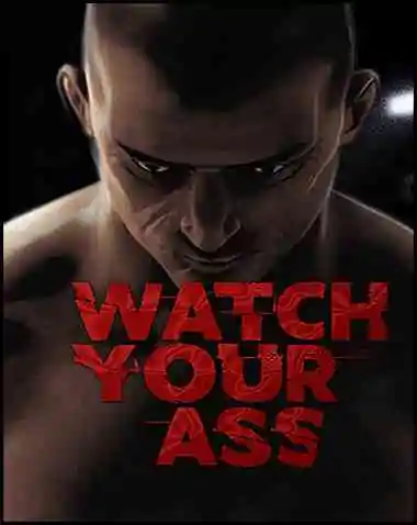 Watch Your Ass Free Download (v1.0.13)