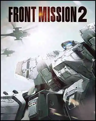 FRONT MISSION 2: Remake Free Download (v2.0.3)