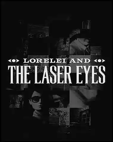 Lorelei and the Laser Eyes Free Download (v1.0.16)