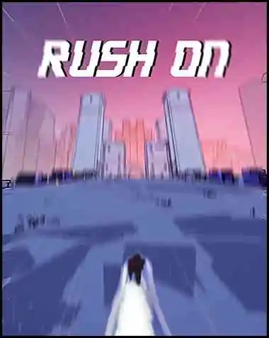 Rush On Free Download