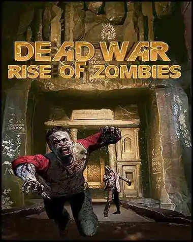 Dead War Rise Of Zumbies Free Download (v0.1.3.0)