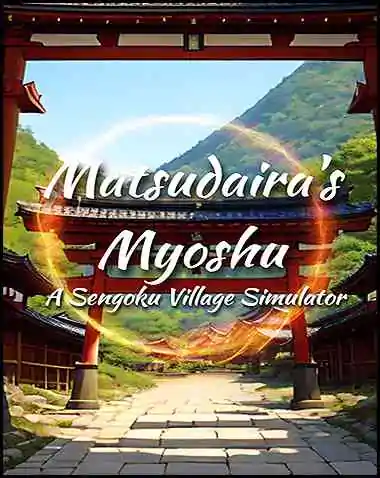 Matsudaira’s Myoshu: A Sengoku Village Simulator Free Download