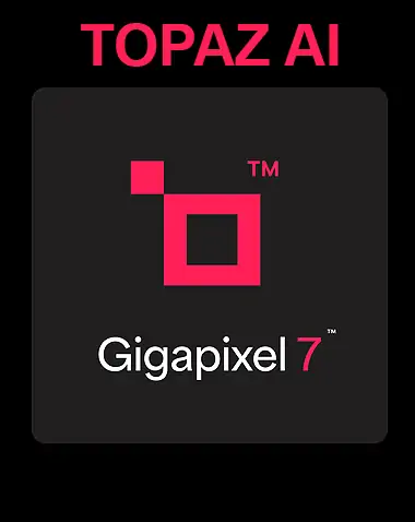 Topaz Gigapixel AI Free Download (Latest v7.2.2)