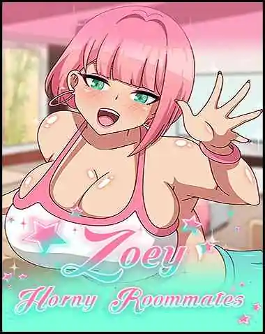 Zoey: Horny Roommates Free Download (v1.0 & Uncensored)
