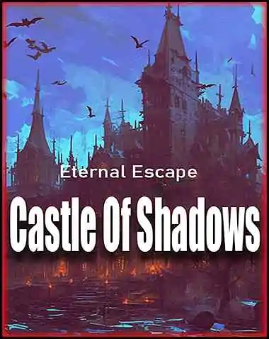 Eternal Escape: castle of shadows Free Download
