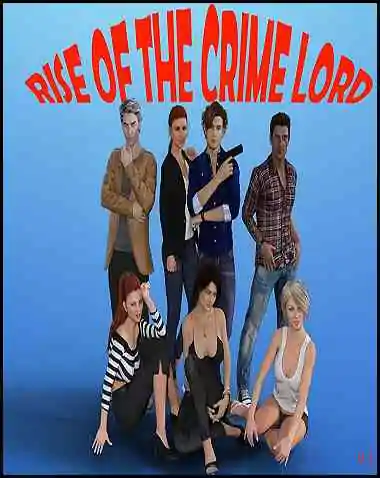 Rise of the Crime Lord Free Download (v0.12b)