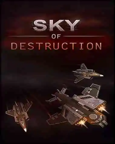 Sky Of Destruction Free Download (v0.103)