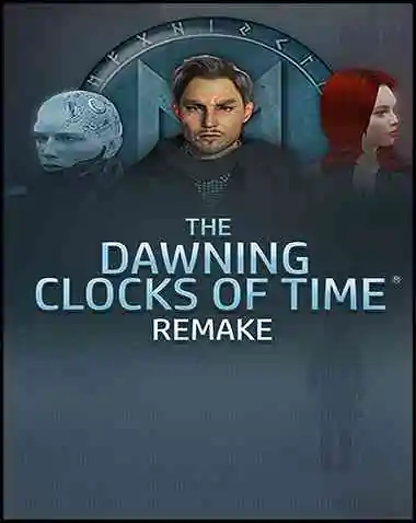 The Dawning Clocks of Time Remake Free Download